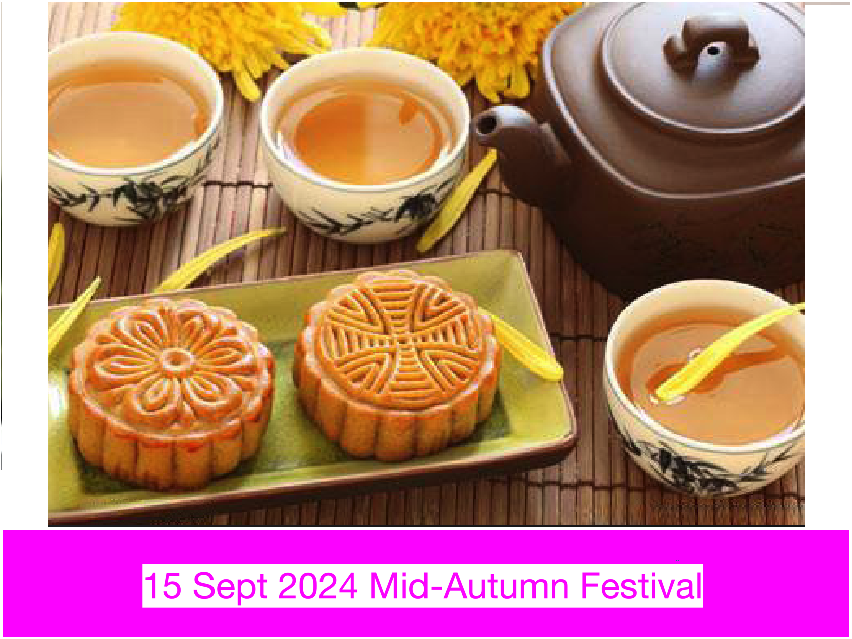 15 Sept 2024 Mid-Autumn Festival